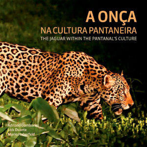 Clique para ler o livro e descubra os bastidores do Onçafari e do Pantanal selvagem.